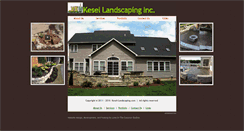 Desktop Screenshot of kesel-landscaping.com